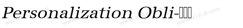 Personalization Obli字体转换 Personalization Obli字体转换